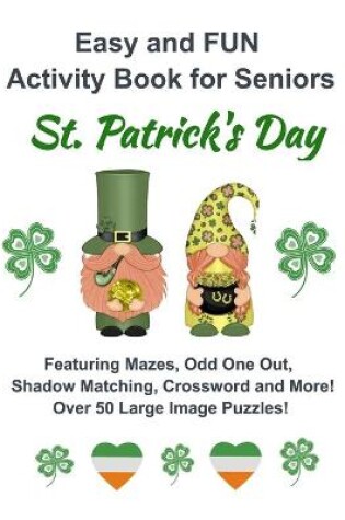 Cover of Easy and FUN Activity Book for Seniors St. Patrick's Day