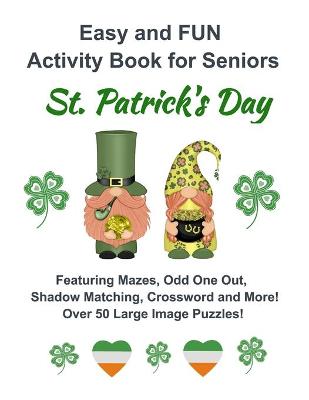 Book cover for Easy and FUN Activity Book for Seniors St. Patrick's Day