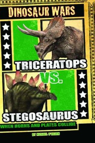 Cover of Triceratops vs Stegosaurus
