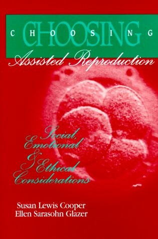 Cover of Choosing Assisted Reproduction