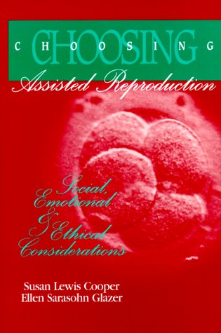 Book cover for Choosing Assisted Reproduction