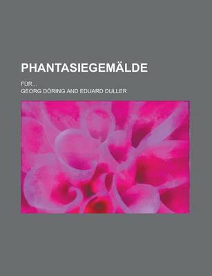 Book cover for Phantasiegemalde; Fur...