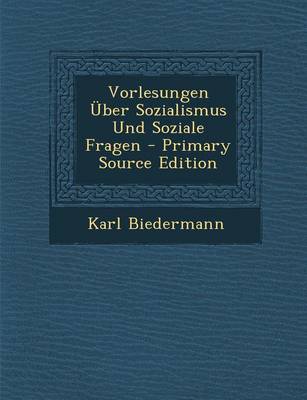 Book cover for Vorlesungen Uber Sozialismus Und Soziale Fragen - Primary Source Edition