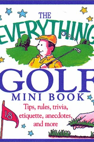 Cover of The Everything Golf Mini Book