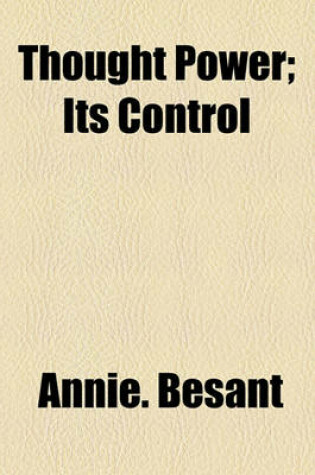 Cover of Thought Power; Its Control