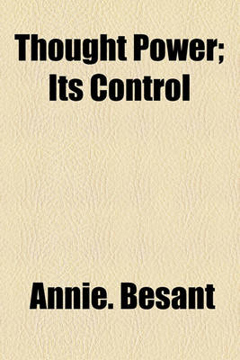 Book cover for Thought Power; Its Control