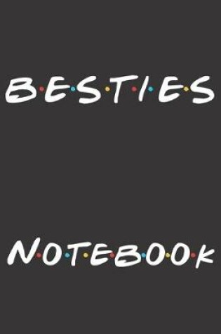 Cover of Besties Notebook