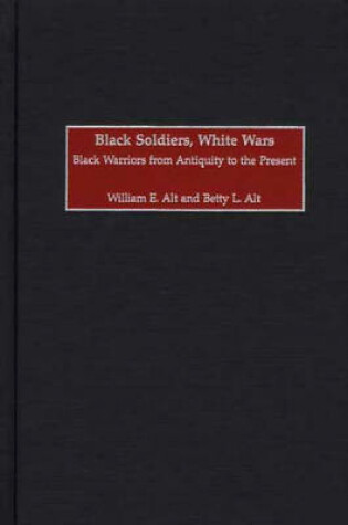 Cover of Black Soldiers, White Wars