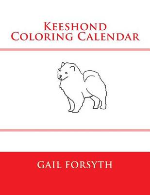 Book cover for Keeshond Coloring Calendar