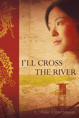 Book cover for I'll Cross the River