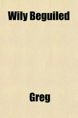 Cover of Wily Beguiled