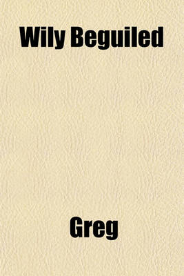 Book cover for Wily Beguiled