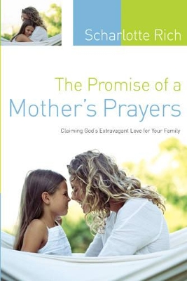 Book cover for Promise of a Mother's Prayers, The