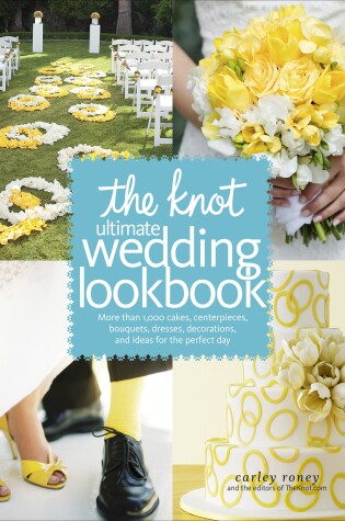 Cover of The Knot Ultimate Wedding Lookbook