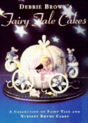 Book cover for Debbie Brown's Fairy Tale Cakes