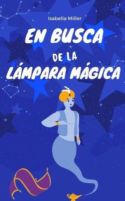 Book cover for En busca de la lampara magica