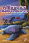 Book cover for A Turtle's Adventures