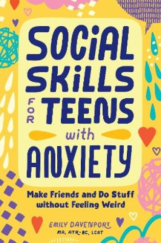 Cover of Social Skills for Teens with Anxiety