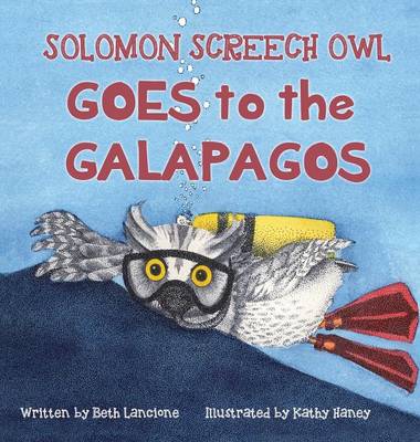 Book cover for Solomon Screech Owl Goes to the Galapagos