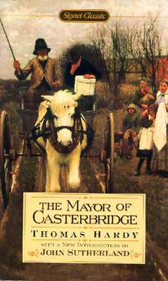 Book cover for The Life and Death of the Mayor of Casterbridge