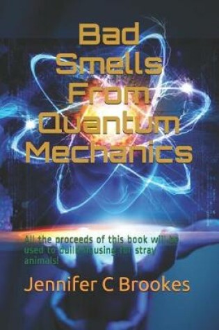 Cover of Bad Smells from Quantum Mechanics