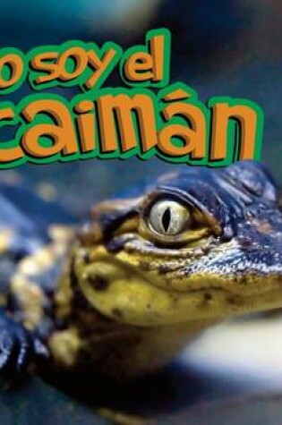 Cover of Yo Soy El Caimn