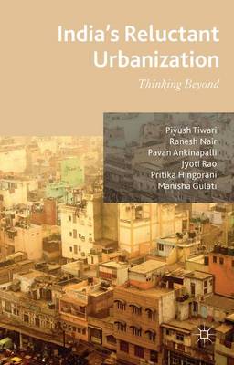 Book cover for India's Reluctant Urbanization