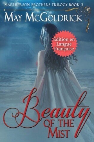 Cover of The Beauty of The Mist (La Beauté de la Brume)