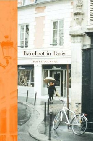 Cover of Barefoot in Paris Travel Journal