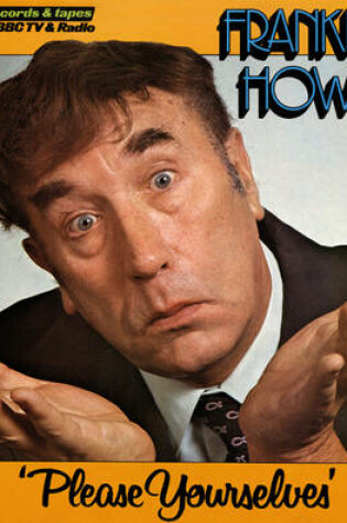 Cover of Frankie Howerd  Please Yourselves
