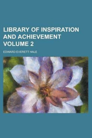 Cover of Library of Inspiration and Achievement Volume 2
