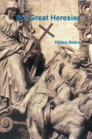 Cover of The Great Heresies