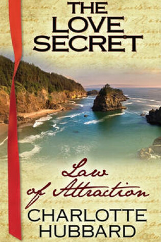 Cover of The Love Secret / Law of Attraction
