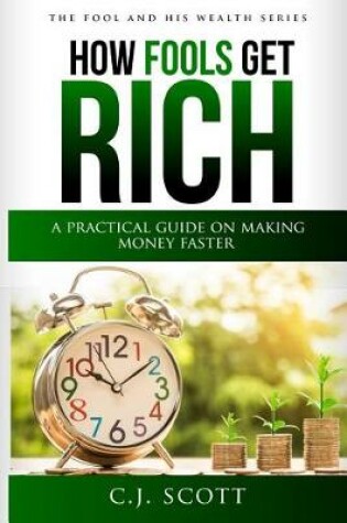 Cover of How Fools Get Rich