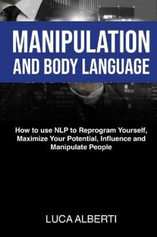 Cover of Manipulation and Body Language