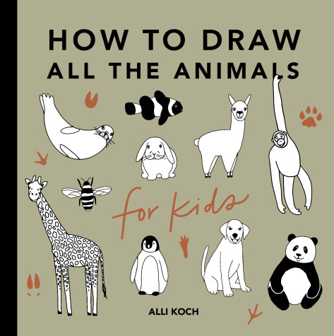 Book cover for All the Animals: How to Draw Books for Kids