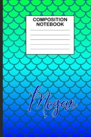 Cover of Megan Composition Notebook