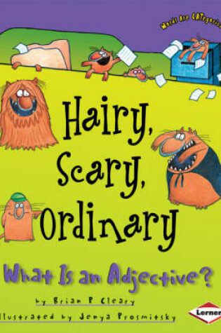 Cover of Hairy Scary Ordinary