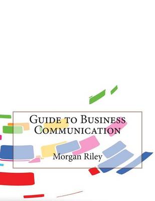 Book cover for Guide to Business Communication