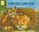 Book cover for Look Out, Lion Cub!