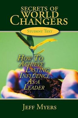 Cover of Secrets of World Changers Student Text