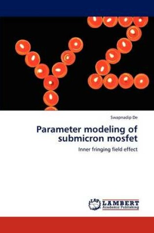 Cover of Parameter modeling of submicron mosfet