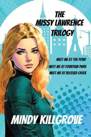 Cover of The Missy Lawrence Trilogy Omnibus