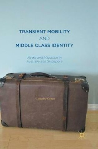 Cover of Transient Mobility and Middle Class Identity