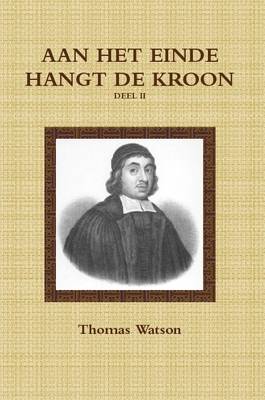 Book cover for Aan Het Einde Hangt De Kroon II