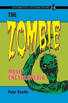 Book cover for The Zombie Movie Encyclopedia