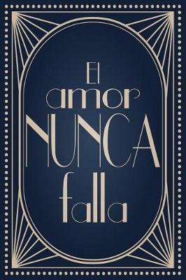 Book cover for El amor nunca falla