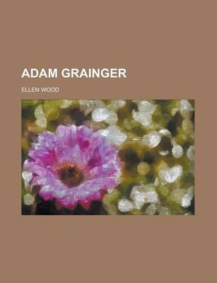 Book cover for Adam Grainger