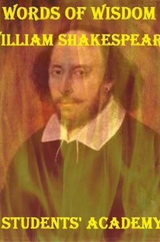 Cover of Words of Wisdom: William Shakespeare