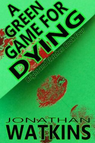 Cover of A Green Game For Dying